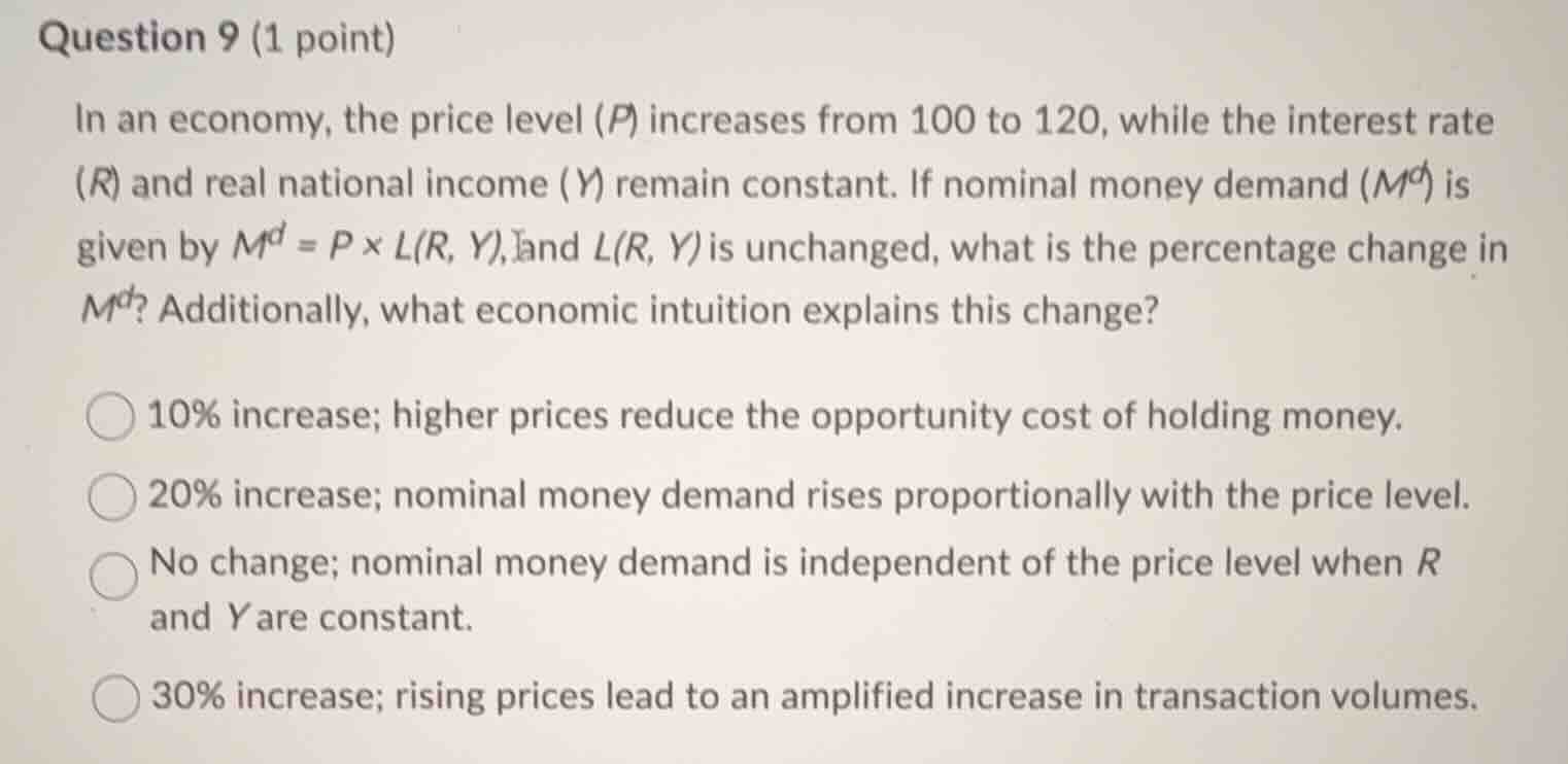 question 9 (1 point) in an economy, the price level (p) increases from …