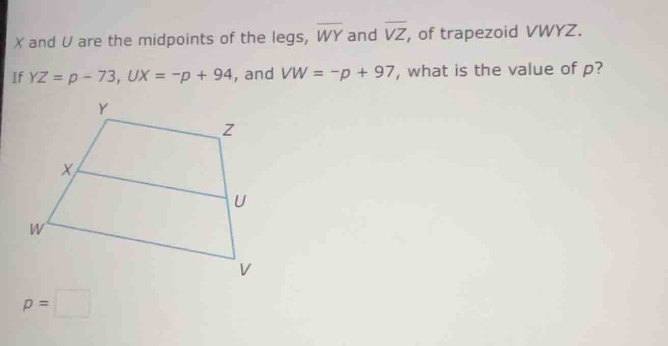 x and u are the midpoints of the legs, \\(\\overline{wy}\\) and \\(\\ov…