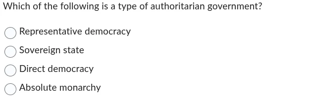 which of the following is a type of authoritarian government? represent…