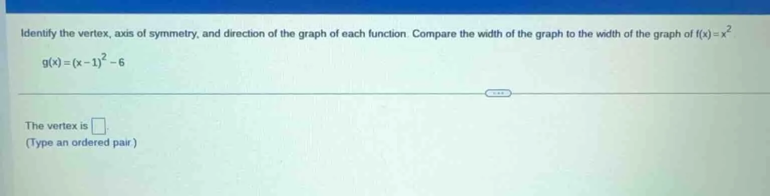 identify the vertex, axis of symmetry, and direction of the graph of ea…