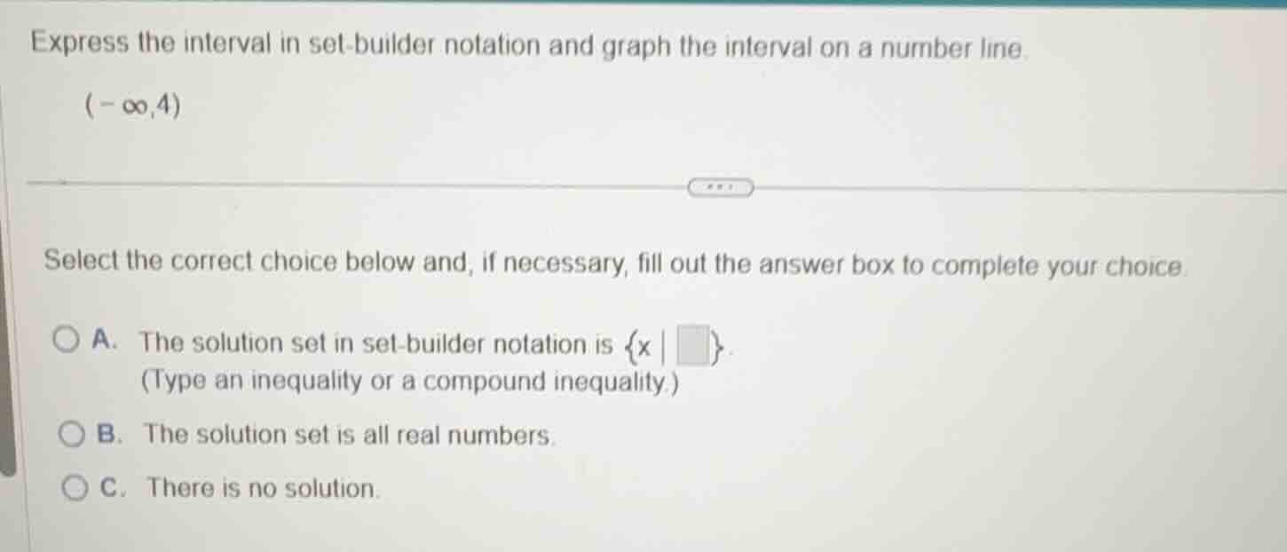 express the interval in set-builder notation and graph the interval on …