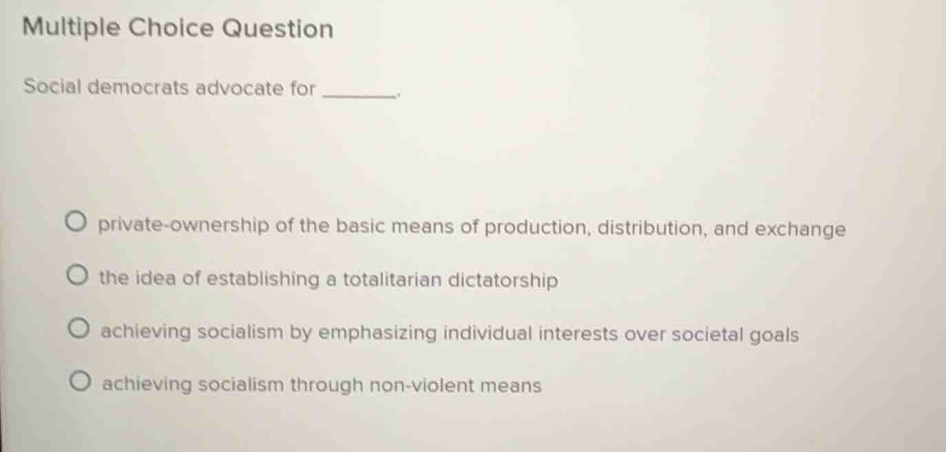multiple choice question social democrats advocate for ______. private-…