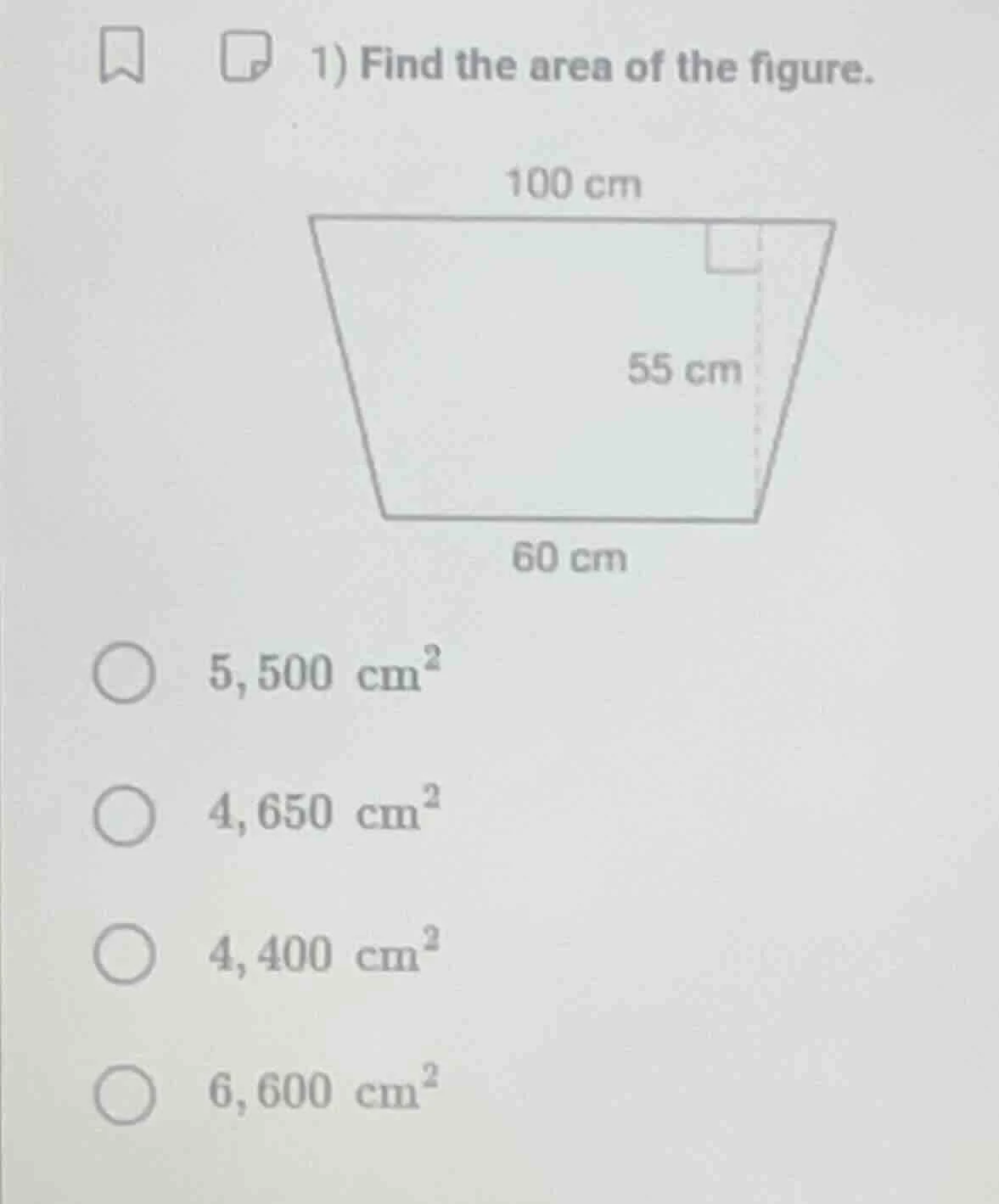 1) find the area of the figure. 100 cm 55 cm 60 cm 5,500 cm² 4,650 cm² …