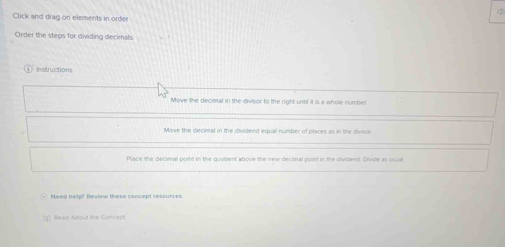 click and drag on elements in order order the steps for dividing decima…