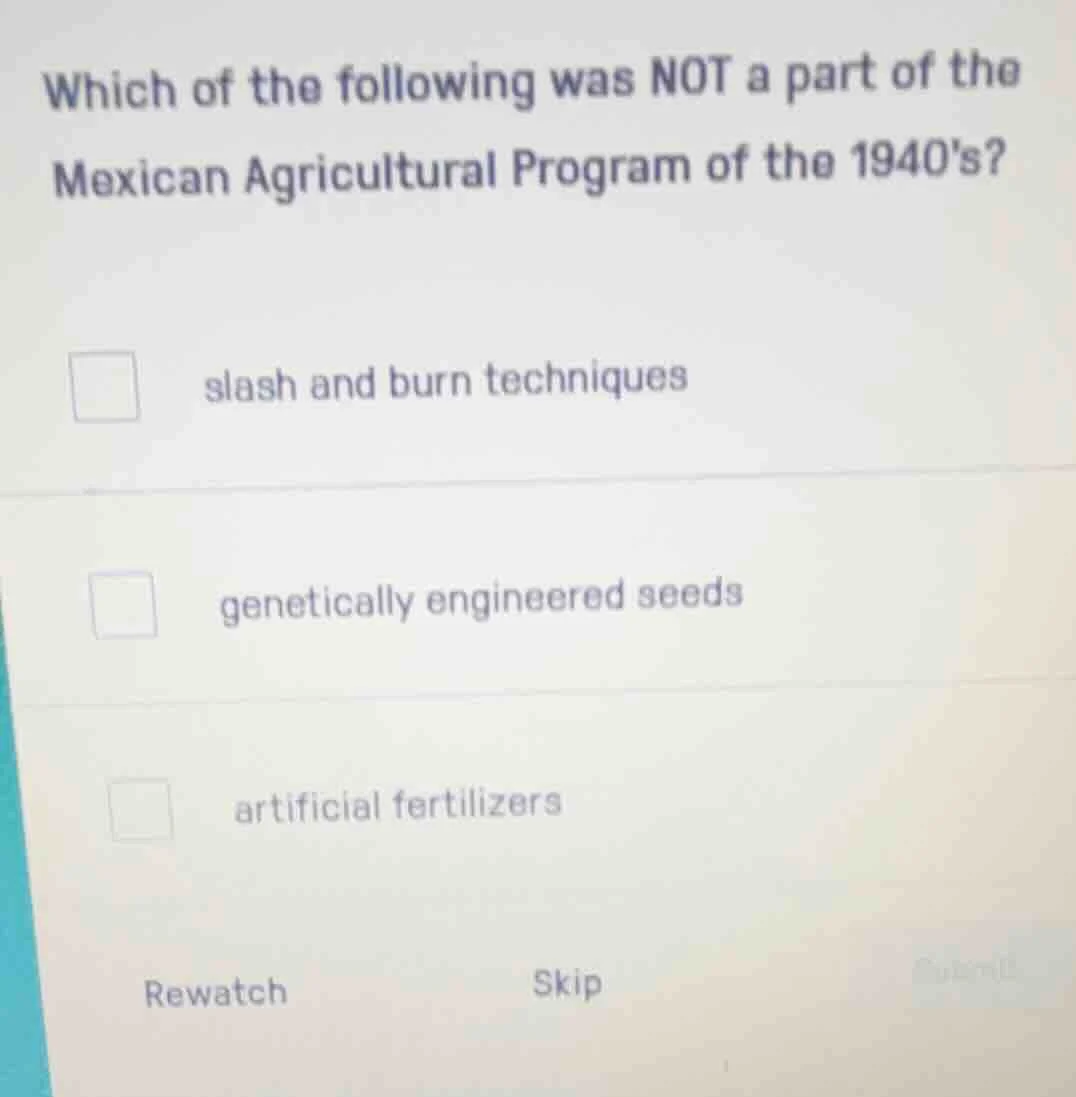 which of the following was not a part of the mexican agricultural progr…