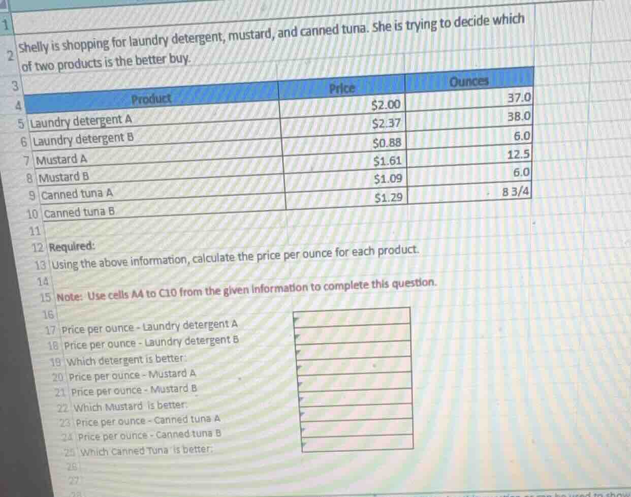 shelly is shopping for laundry detergent, mustard, and canned tuna. she…