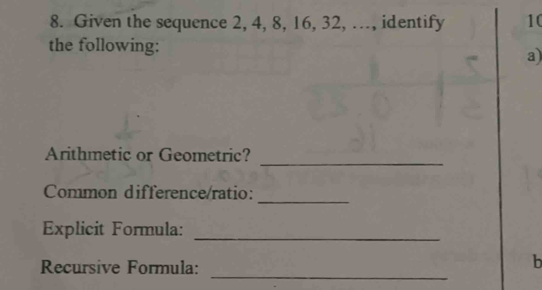 8. given the sequence 2, 4, 8, 16, 32, ..., identify the following: ari…