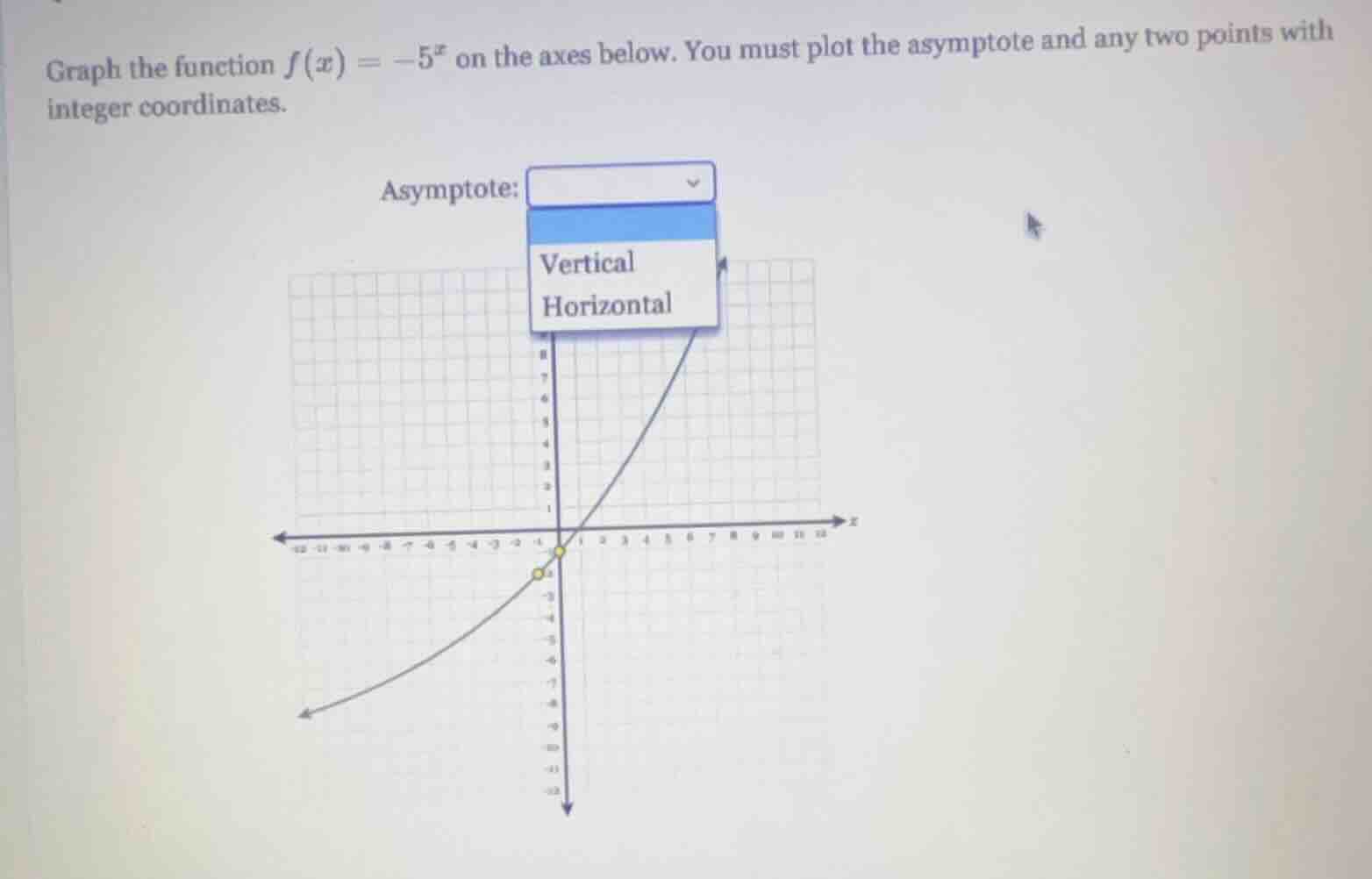 graph the function $f(x) = -5^x$ on the axes below. you must plot the a…
