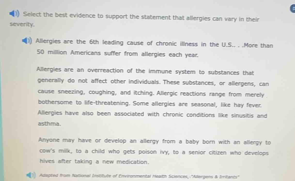 select the best evidence to support the statement that allergies can va…