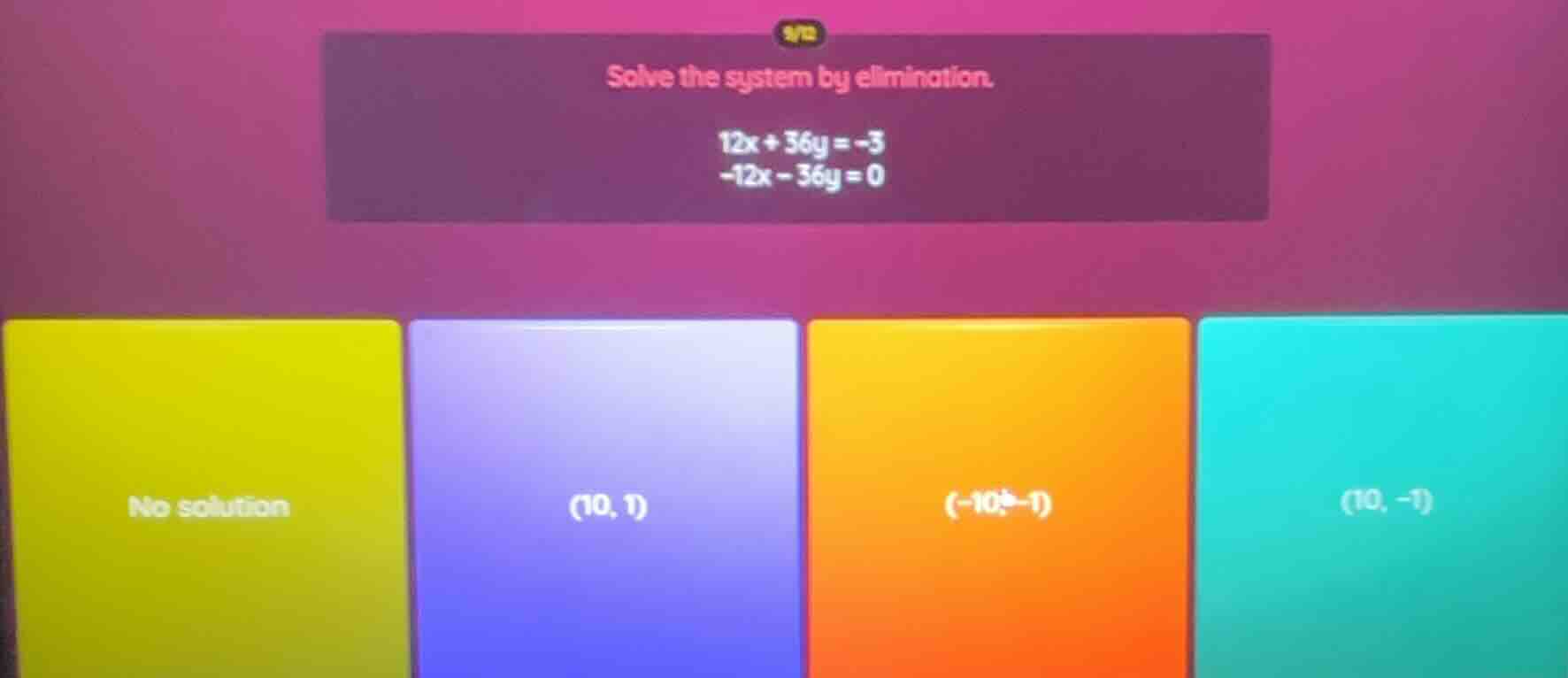 solve the system by elimination. 12x + 36y = -3 -12x - 36y = 0 no solut…