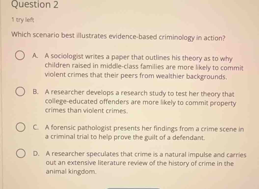 question 2 1 try left which scenario best illustrates evidence - based …