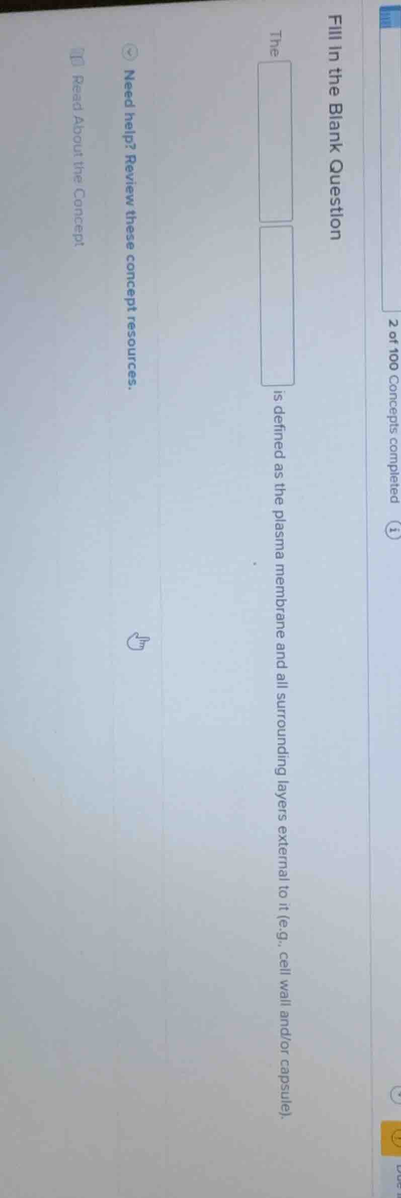 fill in the blank question the is defined as the plasma membrane and al…