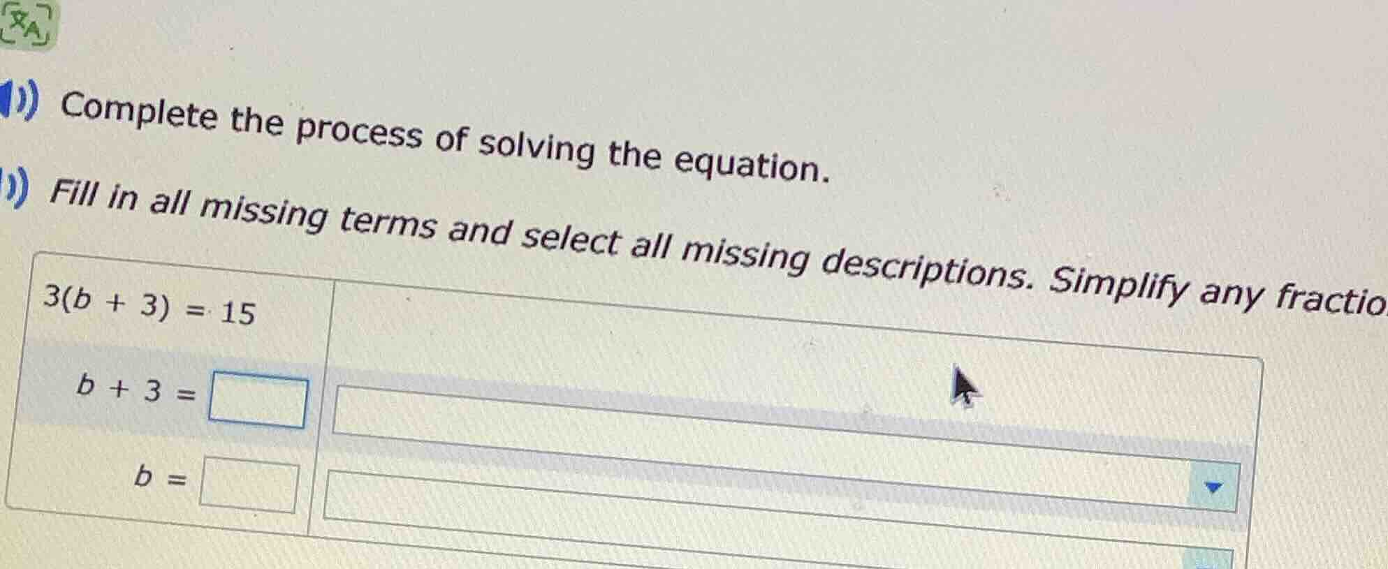 complete the process of solving the equation. fill in all missing terms…