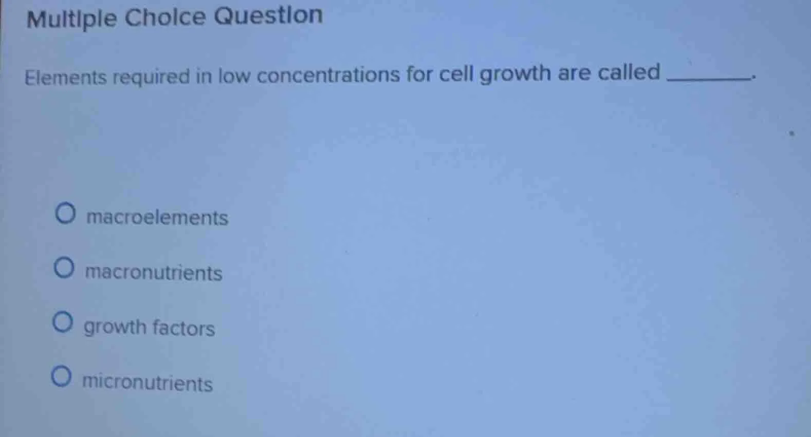 multiple choice question elements required in low concentrations for ce…