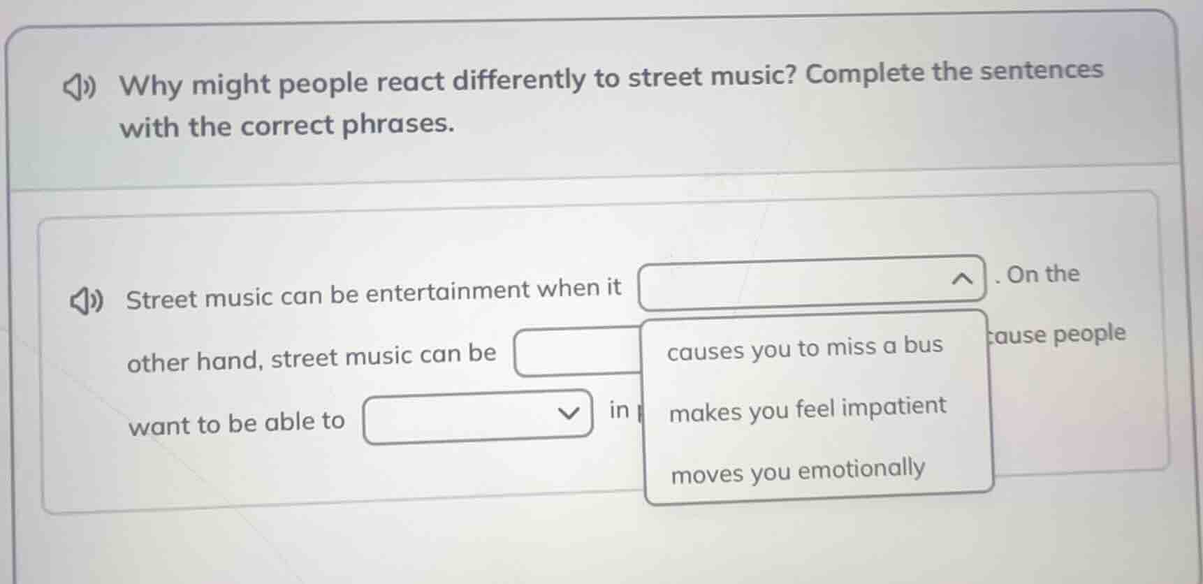 why might people react differently to street music? complete the senten…