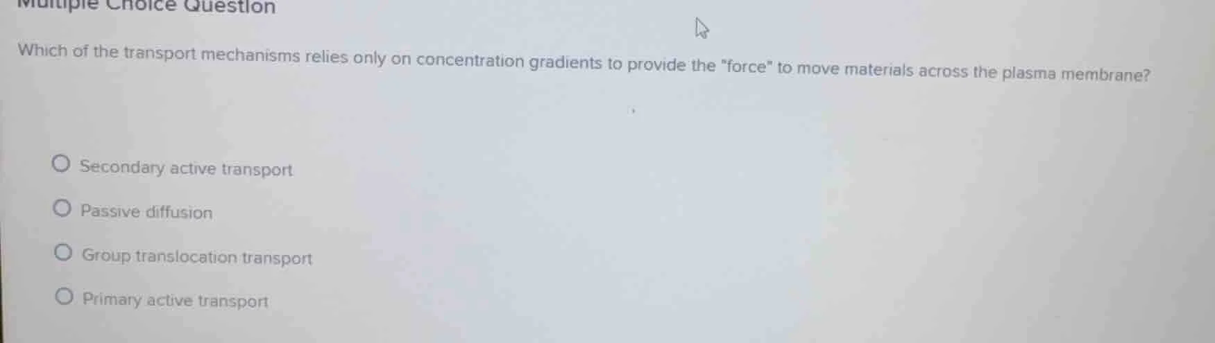multiple choice question which of the transport mechanisms relies only …