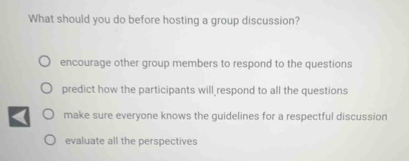 what should you do before hosting a group discussion? ○ encourage other…