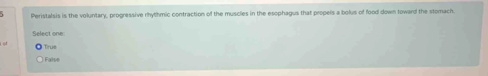 peristalsis is the voluntary, progressive rhythmic contraction of the m…