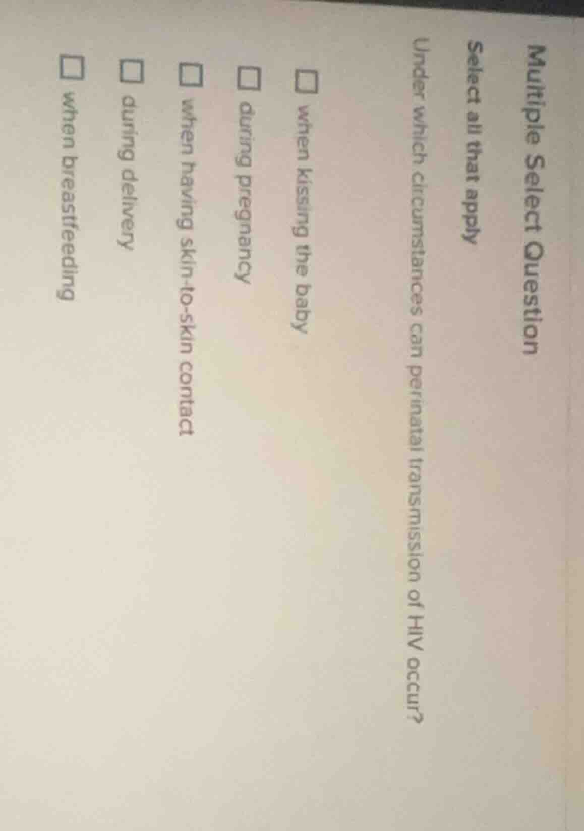 multiple select question select all that apply under which circumstance…