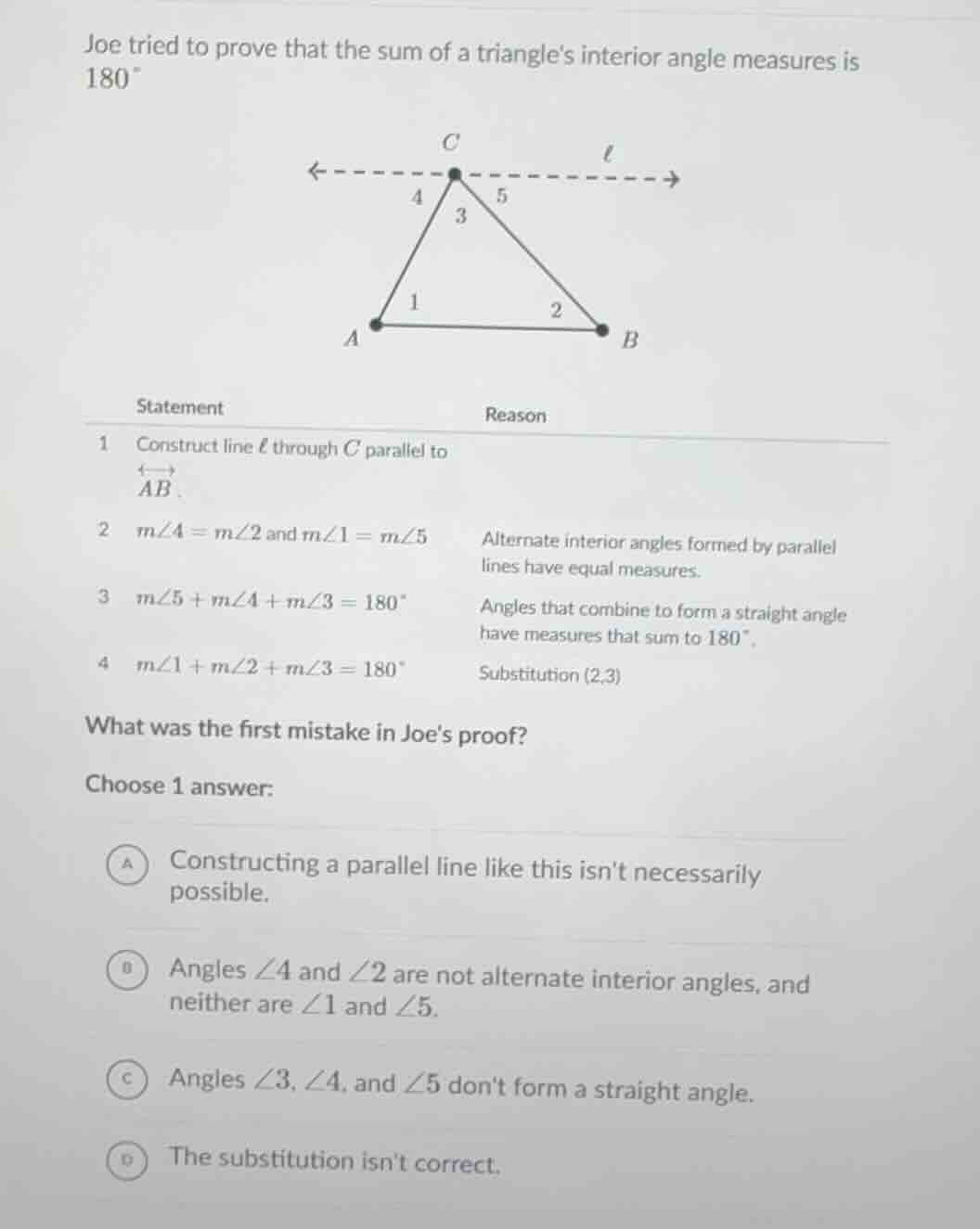 joe tried to prove that the sum of a triangles interior angle measures …