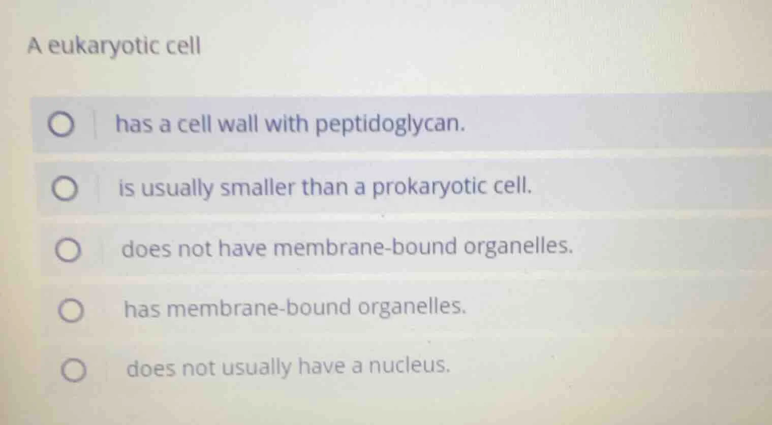 a eukaryotic cell has a cell wall with peptidoglycan. is usually smalle…
