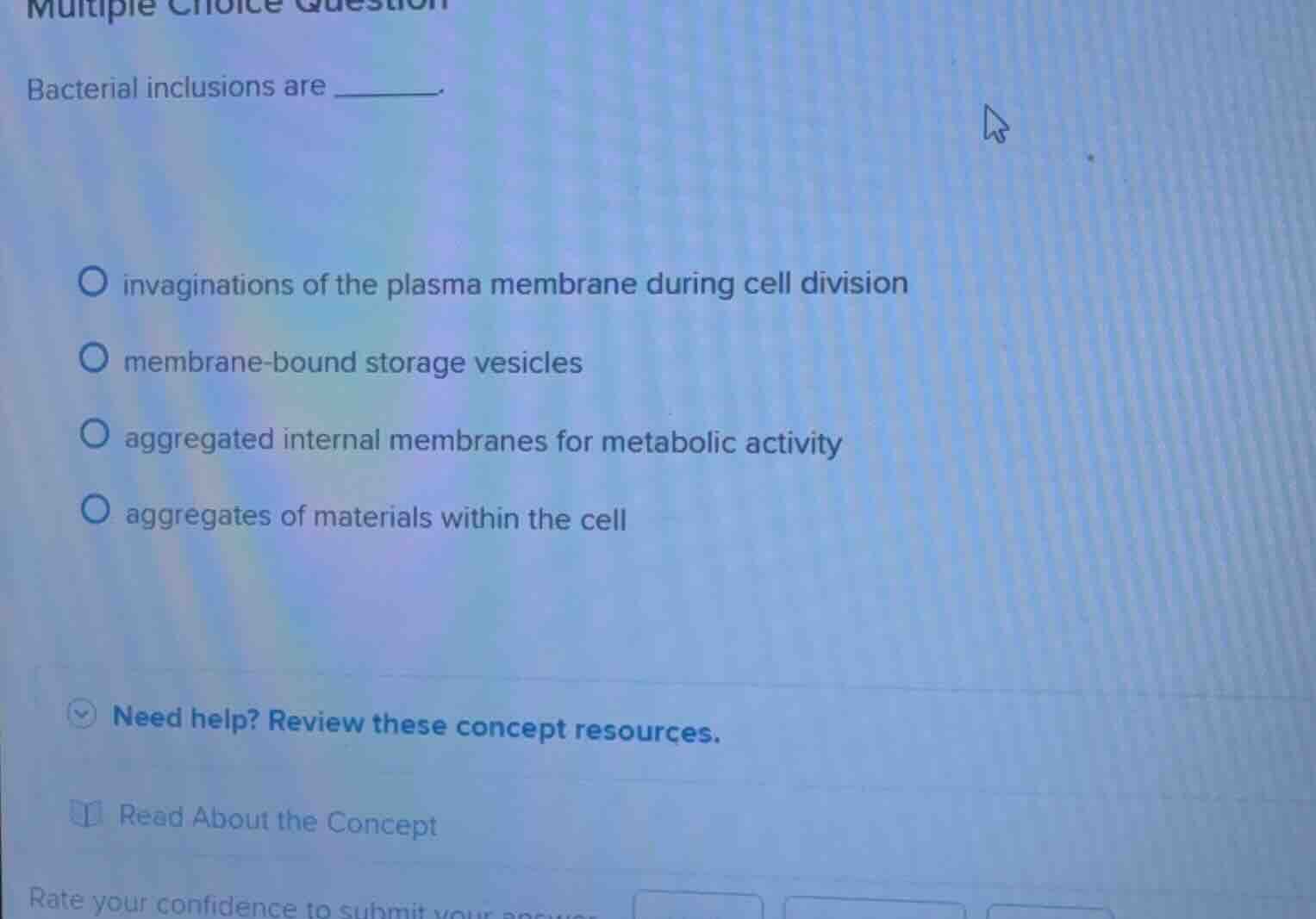 multiple choice question bacterial inclusions are ______. invaginations…
