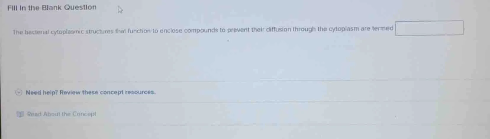 fill in the blank question the bacterial cytoplasmic structures that fu…