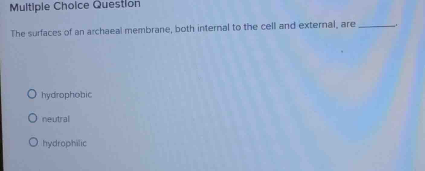 multiple choice question the surfaces of an archaeal membrane, both int…