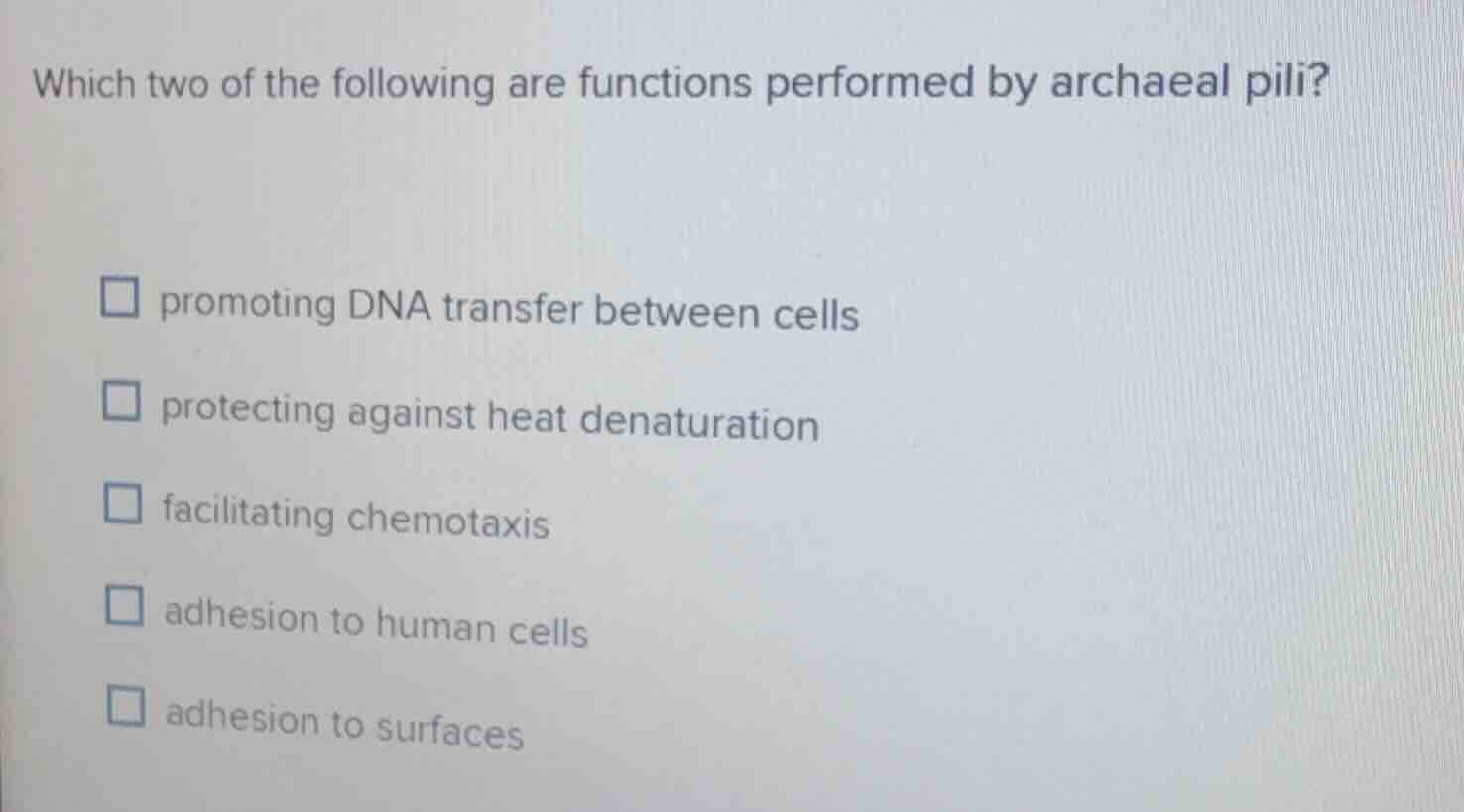 which two of the following are functions performed by archaeal pili? pr…