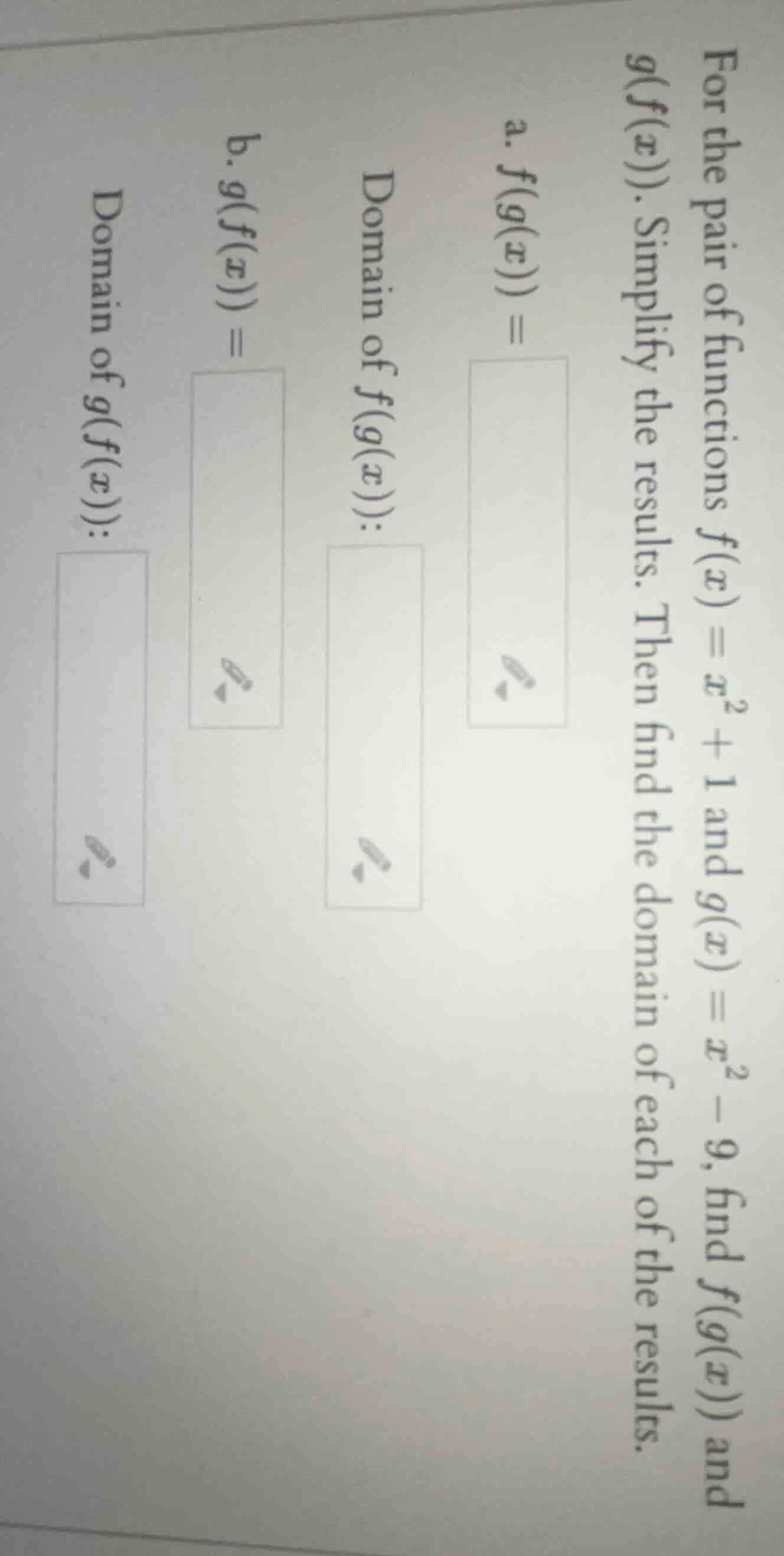 for the pair of functions ( f(x) = x^2 + 1 ) and ( g(x) = x^2 - 9 ), fi…
