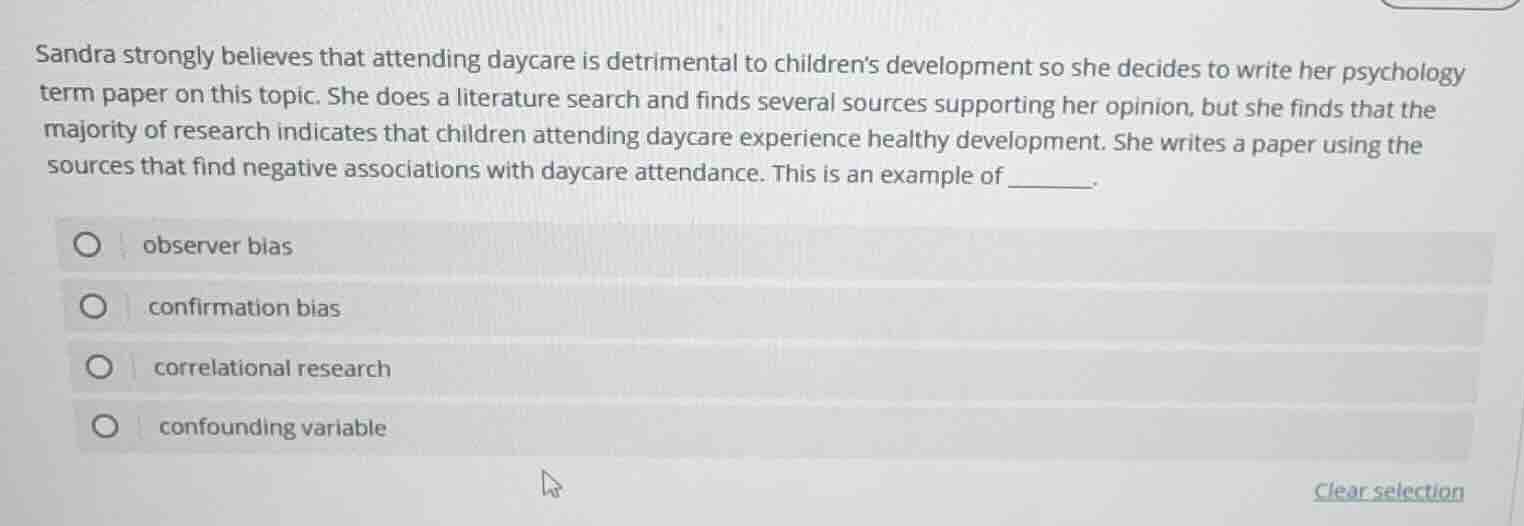 sandra strongly believes that attending daycare is detrimental to child…