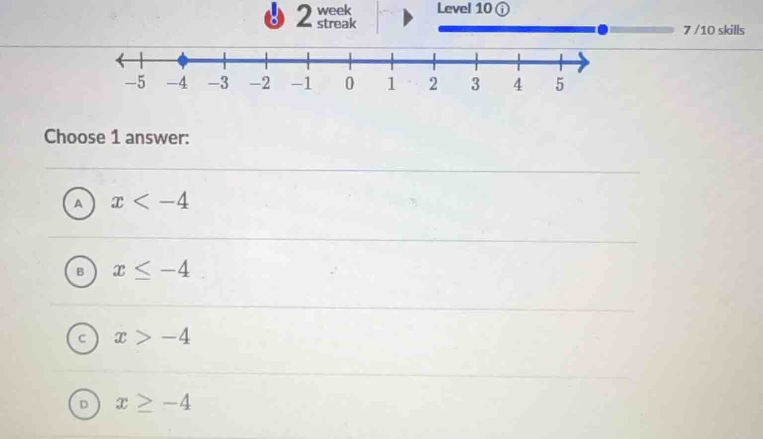 choose 1 answer: a ( x < -4 ) b ( x leq -4 ) c ( x > -4 ) d ( x geq -4 )