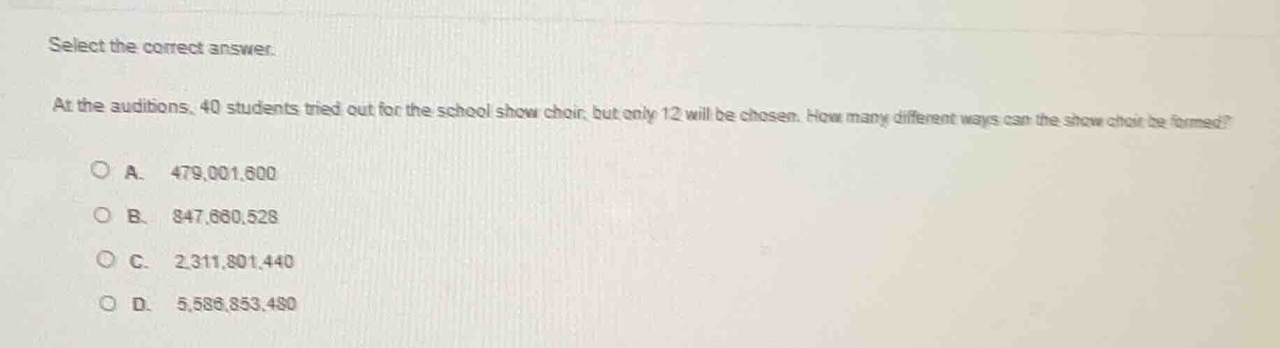 select the correct answer. at the auditions, 40 students tried out for …