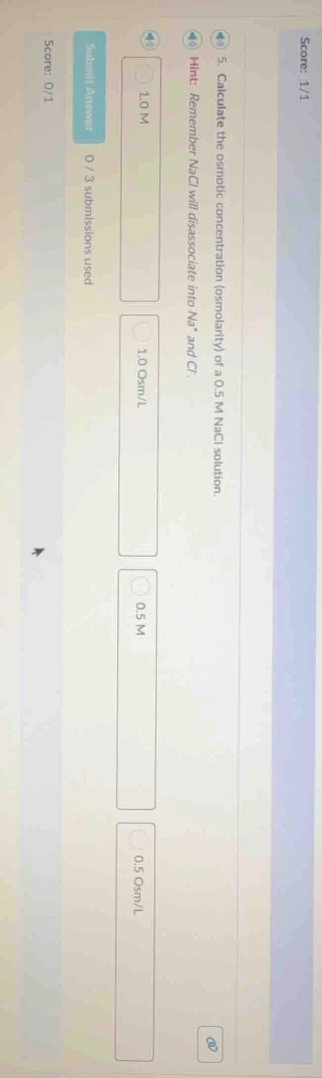 5. calculate the osmotic concentration (osmolarity) of a 0.5 m nacl sol…