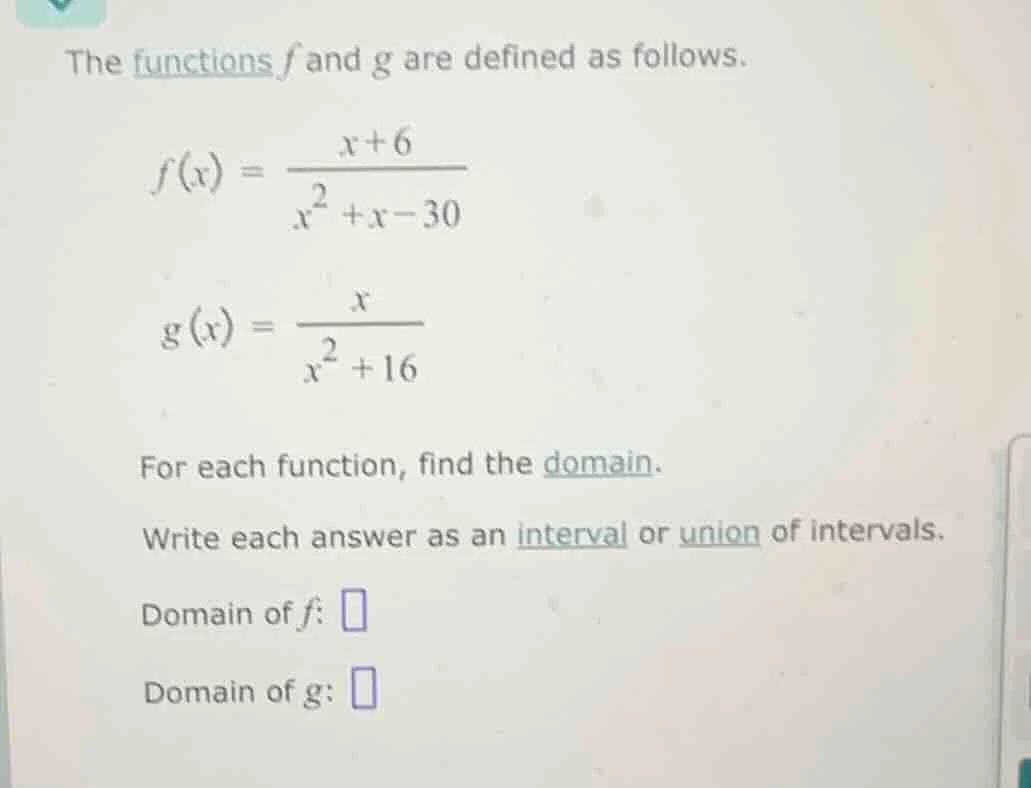 the functions f and g are defined as follows. $f(x) = \\frac{x + 6}{x^2…