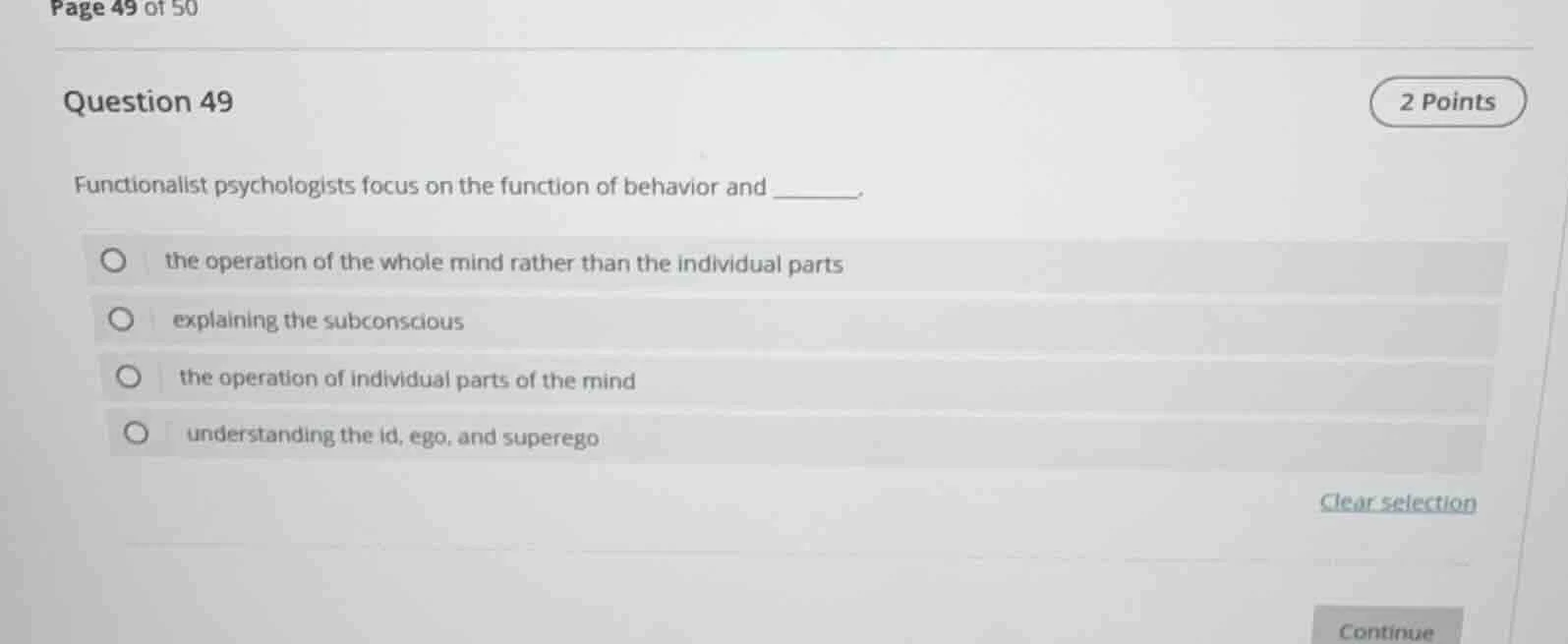 question 49 2 points functionalist psychologists focus on the function …