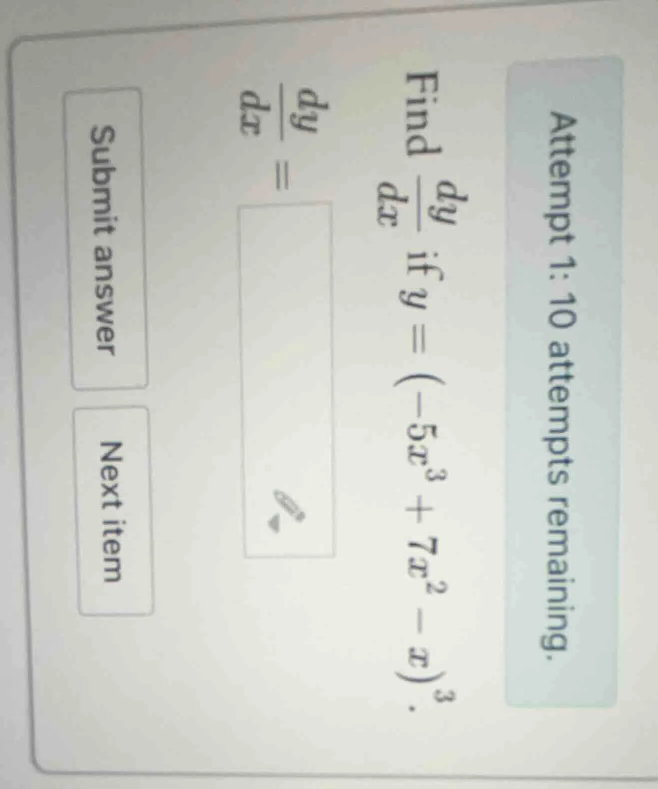 attempt 1: 10 attempts remaining. find \\( \\frac{dy}{dx} \\) if \\( y …