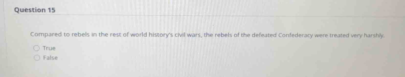 question 15 compared to rebels in the rest of world history’s civil war…
