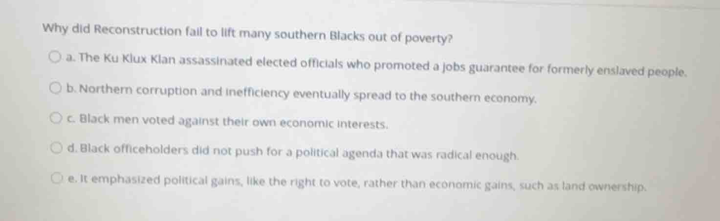 why did reconstruction fail to lift many southern blacks out of poverty…