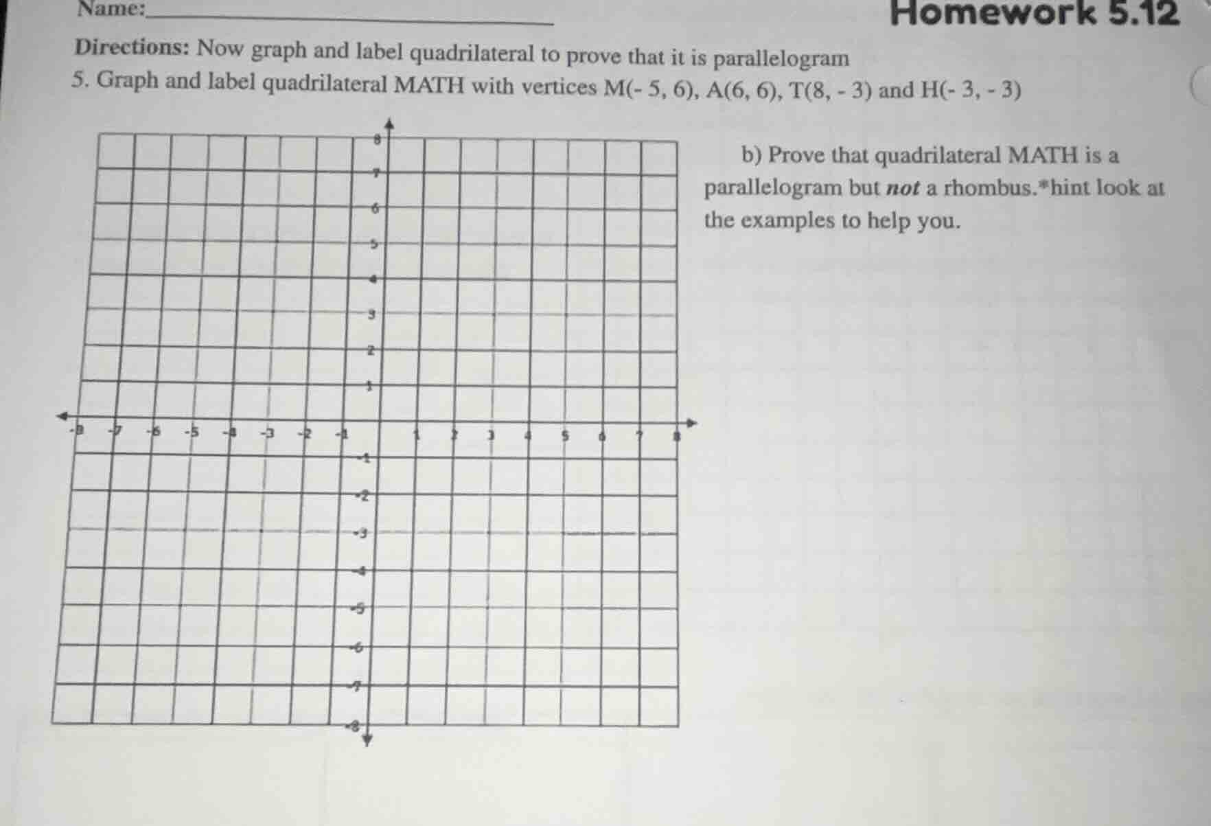 name: directions: now graph and label quadrilateral to prove that it is…