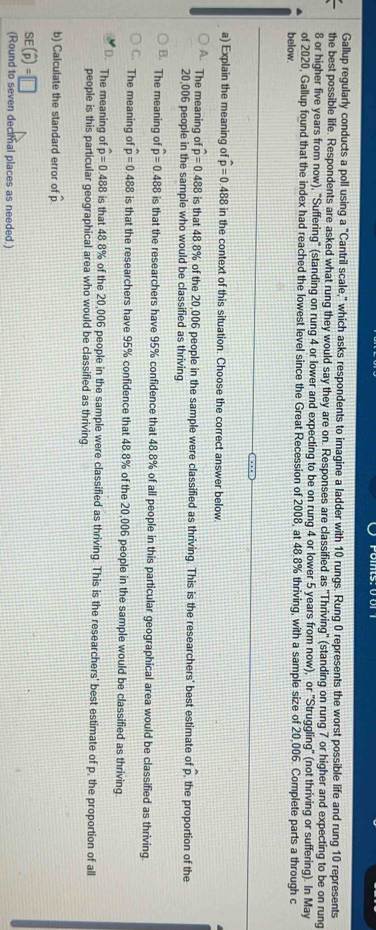 gallup regularly conducts a poll using a \cantril scale,\ which asks re…