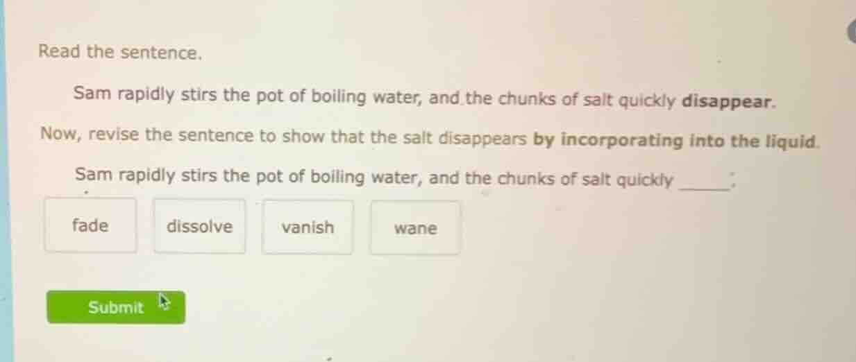read the sentence. sam rapidly stirs the pot of boiling water, and the …