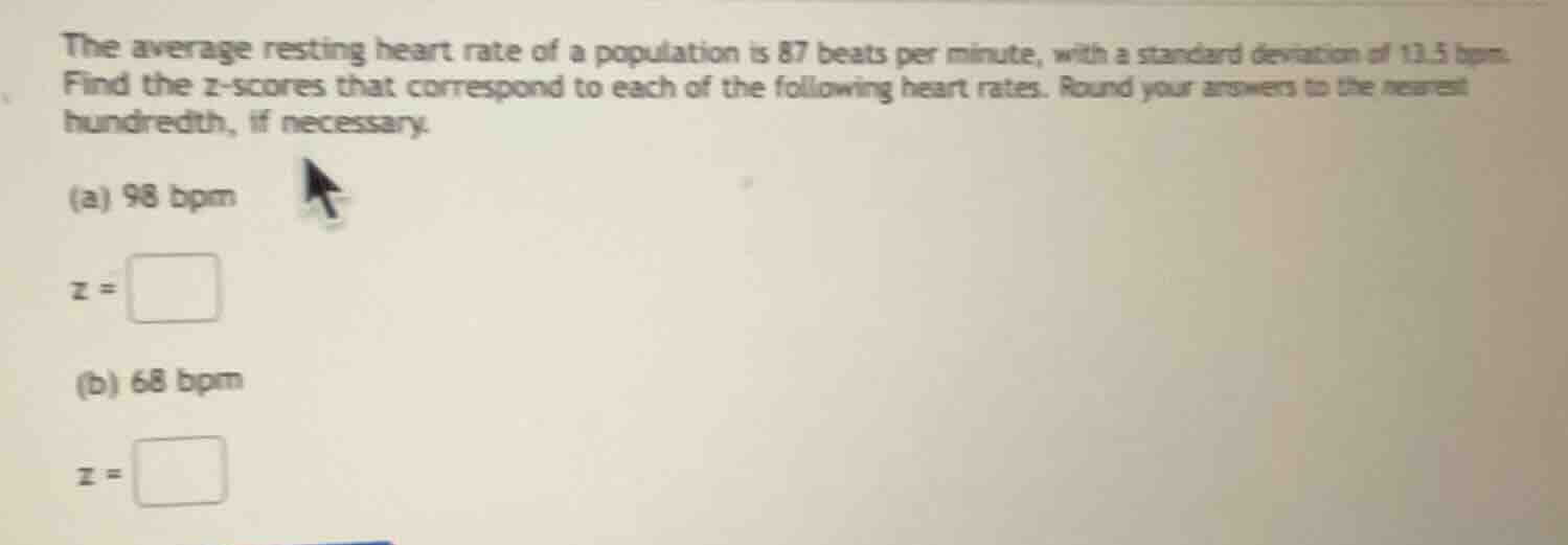 the average resting heart rate of a population is 87 beats per minute, …