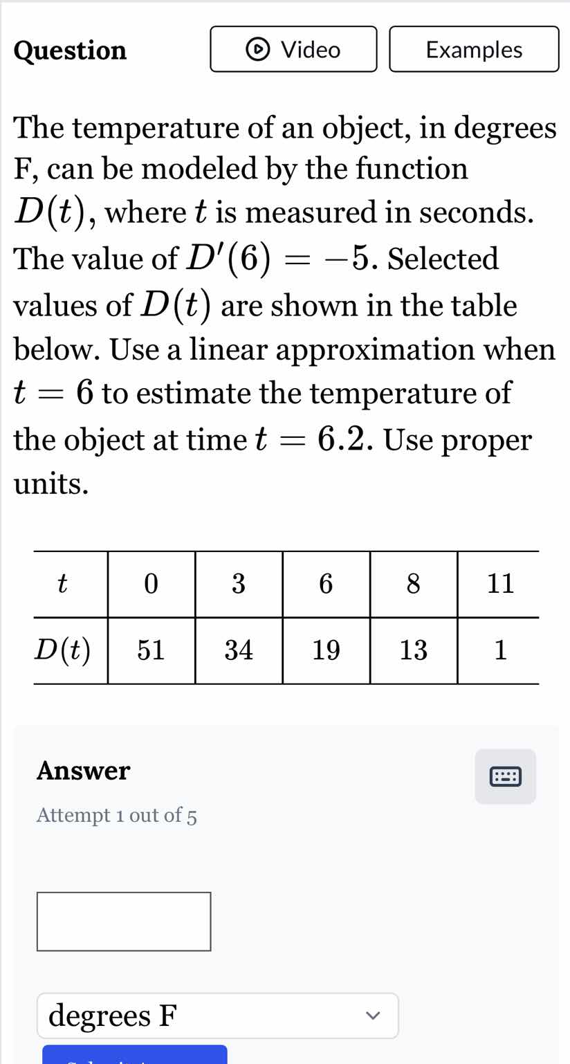 question the temperature of an object, in degrees f, can be modeled by …