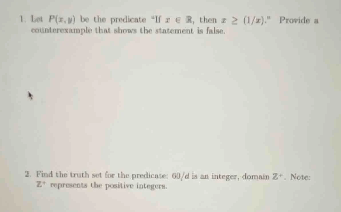 1. let ( p(x,y) ) be the predicate \if ( x in mathbb{r} ), then ( x geq…