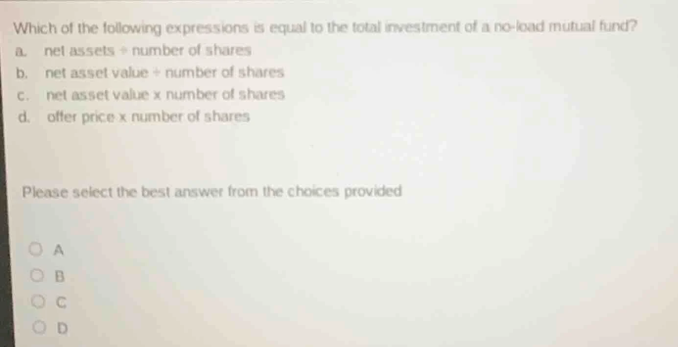 which of the following expressions is equal to the total investment of …