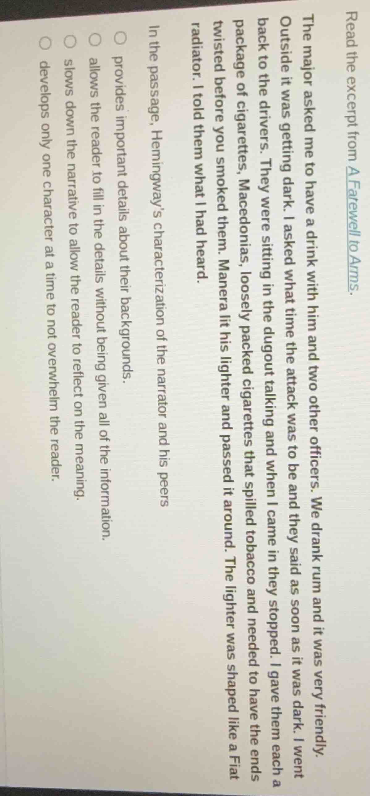 read the excerpt from a farewell to arms. the major asked me to have a …