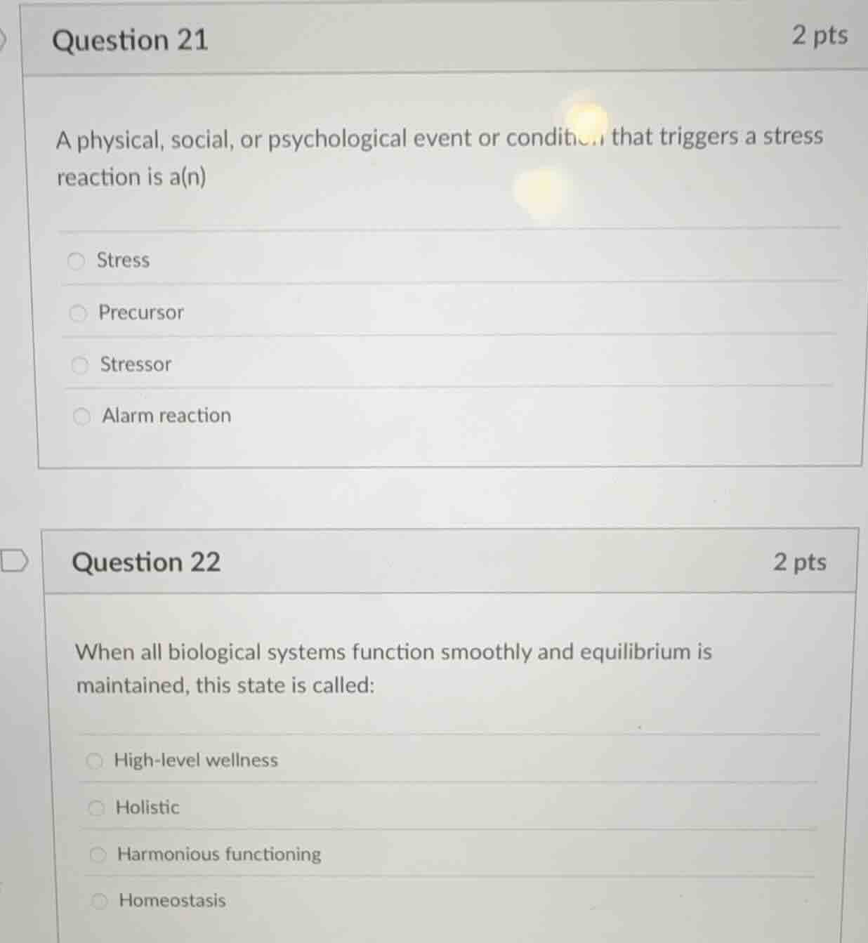 question 21 a physical, social, or psychological event or condition tha…