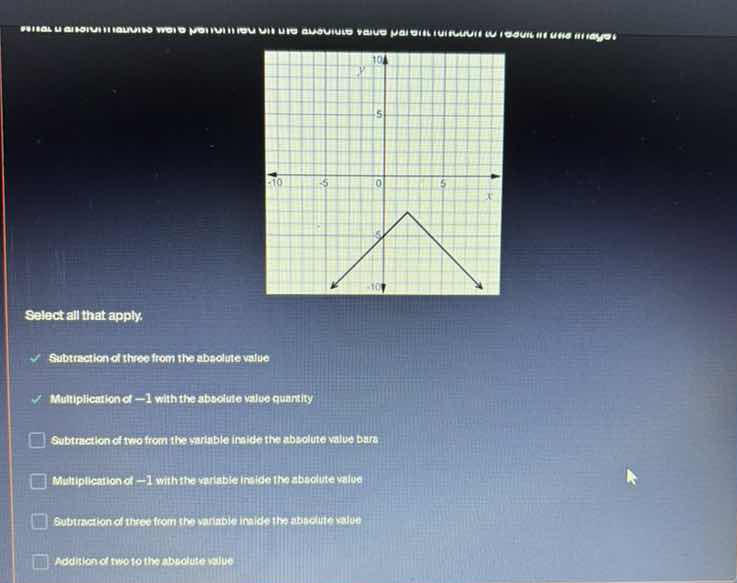 select all that apply. subtraction of three from the absolute value mul…