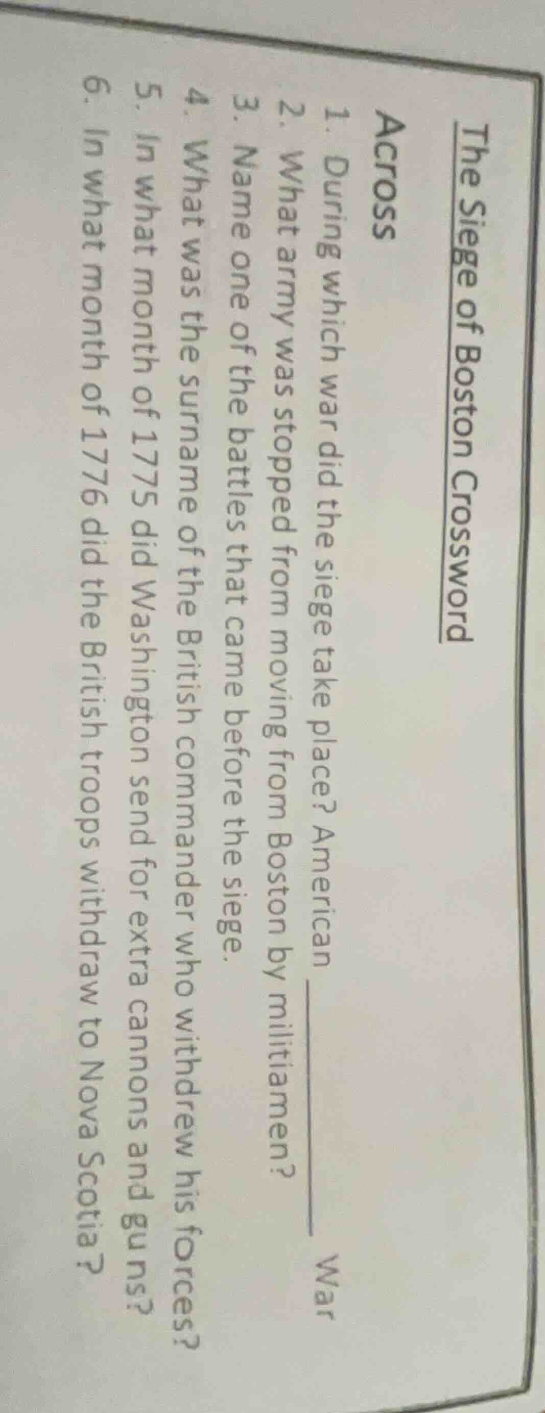 the siege of boston crossword across 1. during which war did the siege …
